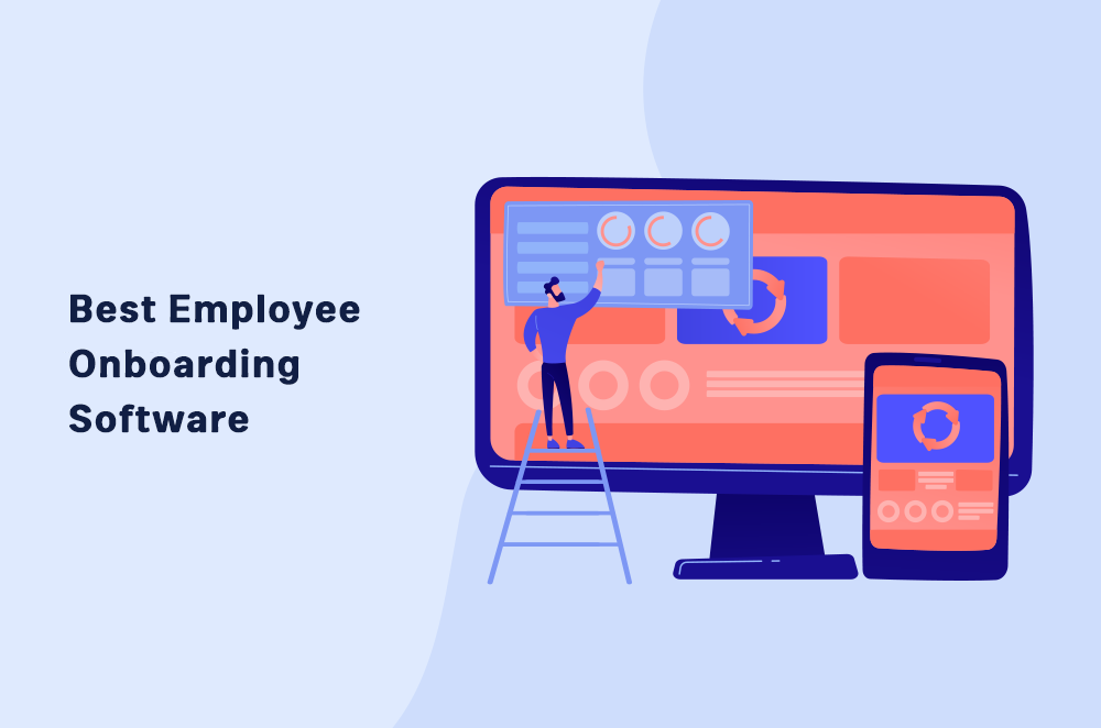 Top Advantages and Tools for Employee Onboarding Software in 2022 - Alphaklick Solutions